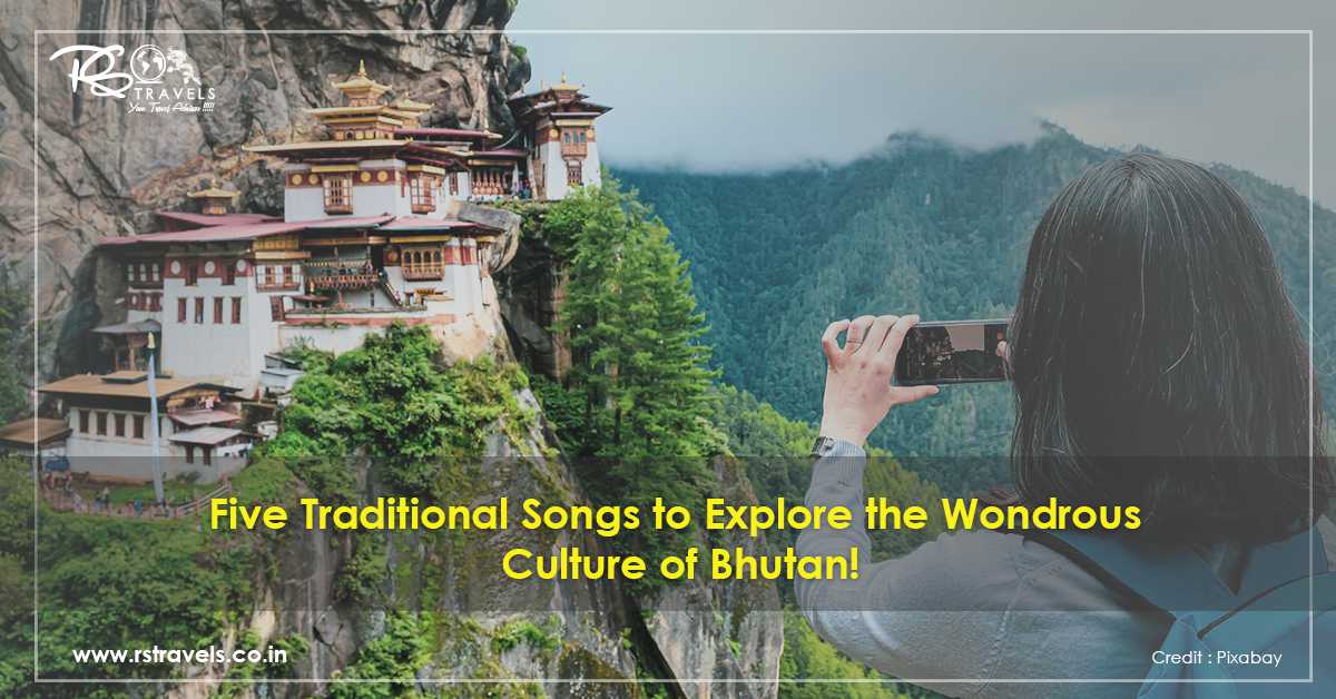 Five traditional songs to explore the wondrous culture of Bhutan!