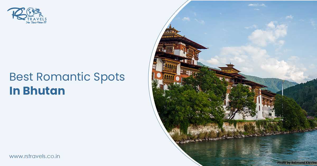 Best Idyllic Sites To Visit In Bhutan