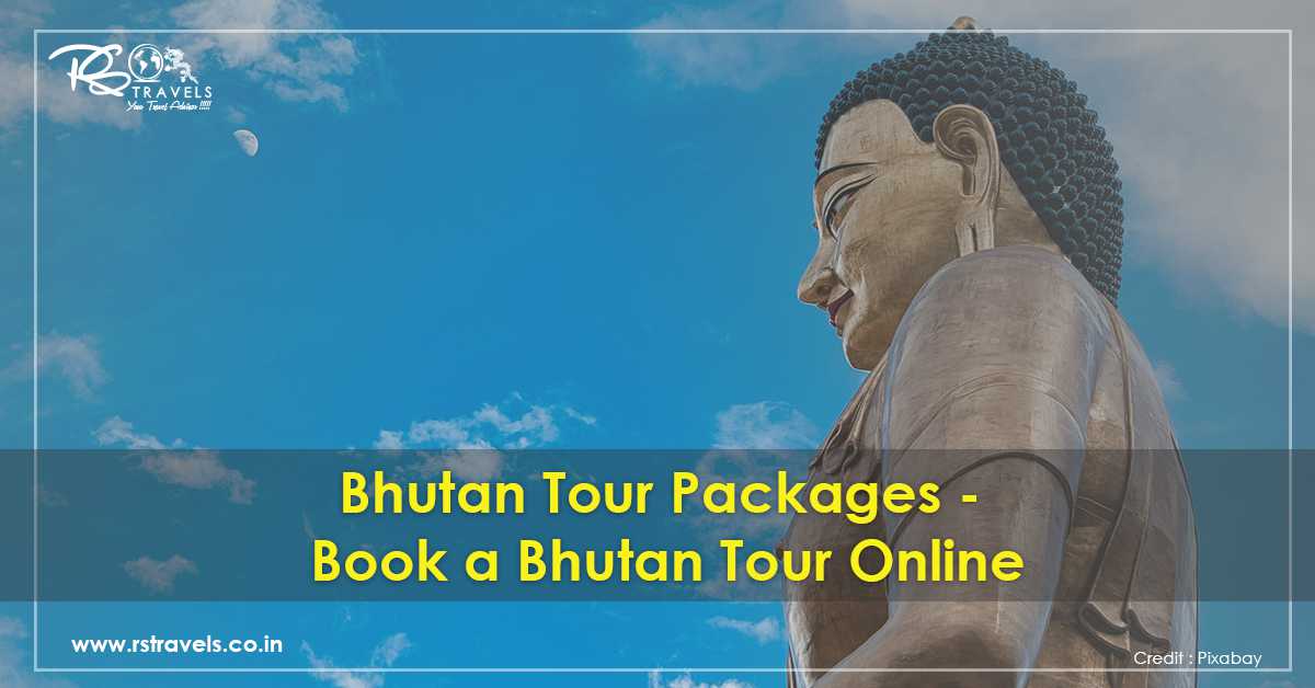Bhutan Tour Packages - Book a Bhutan Tour Online