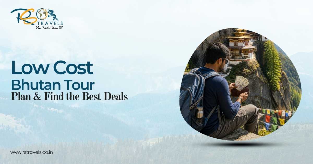 Low Cost Bhutan Tour: Plan & Find the Best Deals