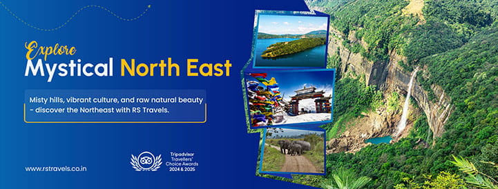 North East India - RS Travels